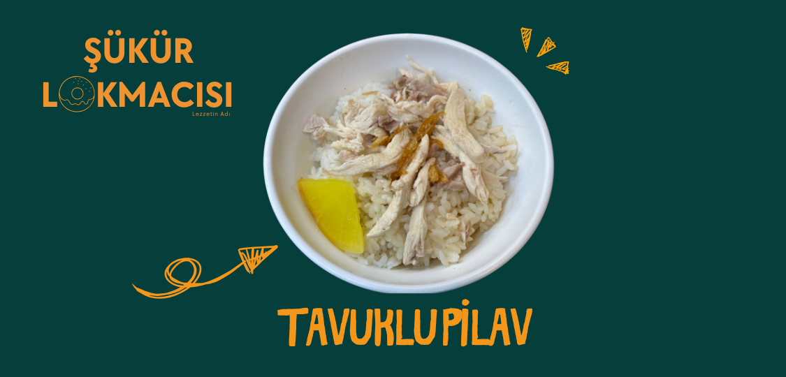Tavuklu Pilav